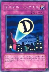 This is an image for the product Destiny Signal that has a rarity of Common in the Duelist Pack: Aster Phoenix with a card code of DP05-JP024 that is available on the TEKKX Product website.