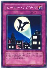 This is an image for the product Hero Signal that has a rarity of Common in the Duelist Pack: Jaden Yuki with a card code of DP1-JP028 that is available on the TEKKX Product website.