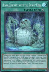 This is an image for the product Dark Contract with the Swamp King that has a rarity of Super Rare in the Creation Pack 09 with a card code of CR09-AE027 that is available on the TEKKX Product website.