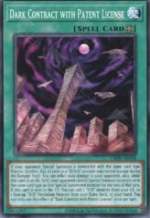 This is an image for the product Dark Contract with Patent License that has a rarity of Common in the Creation Pack 09 with a card code of CR09-AE028 that is available on the TEKKX Product website.