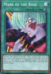 This is an image for the product Mark of the Rose that has a rarity of Common in the Creation Pack 09 with a card code of CR09-AE044 that is available on the TEKKX Product website.