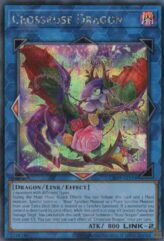 This is an image for the product Crossrose Dragon that has a rarity of Secret Rare in the Creation Pack 09 +1 Bonus Pack with a card code of CR09-AES16 that is available on the TEKKX Product website.
