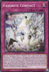 This is an image for the product Favorite Contact that has a rarity of Common in the Duel-Ignition Deck: HERO with a card code of DI01-AE025 that is available on the TEKKX Product website.