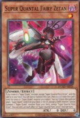 This is an image for the product Super Quantal Fairy Zetan that has a rarity of Common in the Duelist's Advance with a card code of DUAD-AE024 that is available on the TEKKX Product website.