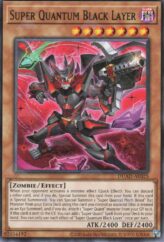 This is an image for the product Super Quantum Black Layer that has a rarity of Rare in the Duelist's Advance with a card code of DUAD-AE025 that is available on the TEKKX Product website.