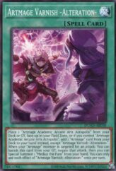 This is an image for the product Artmage Varnish -Alteration- that has a rarity of Common in the Duelist's Advance with a card code of DUAD-AE058 that is available on the TEKKX Product website.