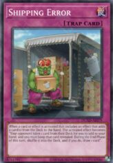 This is an image for the product Shipping Error that has a rarity of Common in the Duelist's Advance with a card code of DUAD-AE079 that is available on the TEKKX Product website.