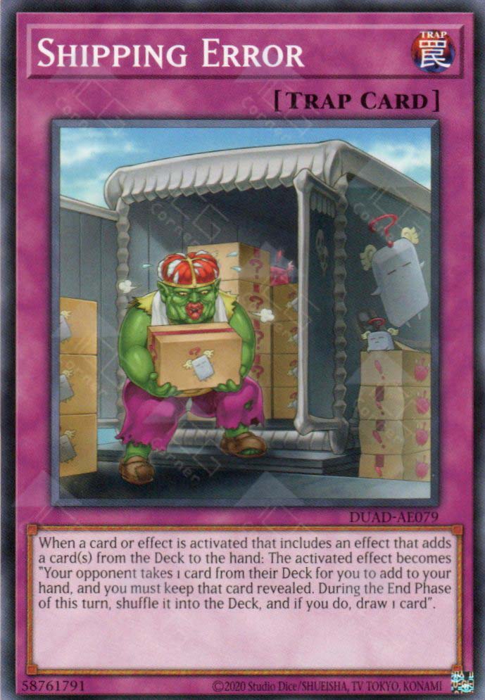 This is an image for the product Shipping Error that has a rarity of Common in the Duelist's Advance with a card code of DUAD-AE079 that is available on the TEKKX Product website.