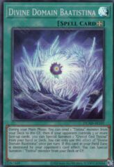 This is an image for the product Divine Domain Baatistina that has a rarity of Super Rare in the Duelist's Advance with a card code of DUAD-AE107 that is available on the TEKKX Product website.