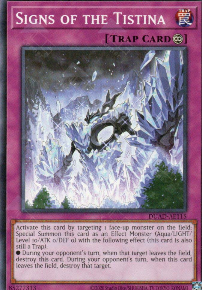 This is an image for the product Signs of the Tistina that has a rarity of Common in the Duelist's Advance with a card code of DUAD-AE115 that is available on the TEKKX Product website.