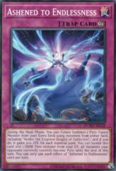 This is an image for the product Ashened to Endlessness that has a rarity of Common in the Duelist's Advance with a card code of DUAD-AE119 that is available on the TEKKX Product website.
