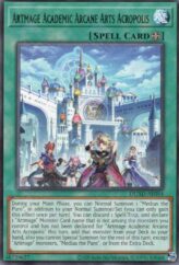 This is an image for the product Artmage Academic Arcane Arts Acropolis that has a rarity of Rare in the Duelist's Advance with a card code of DUAD-AE054 that is available on the TEKKX Product website.
