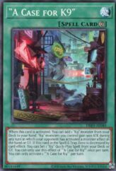 This is an image for the product "A Case for K9" that has a rarity of Common in the Deck-Build Pack: Justice Hunters with a card code of DBJH-AE040 that is available on the TEKKX Product website.
