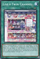 This is an image for the product Live☆Twin Channel that has a rarity of Common in the Selection 5: Quarter Century Edition with a card code of SLF1-AE090 that is available on the TEKKX Product website.