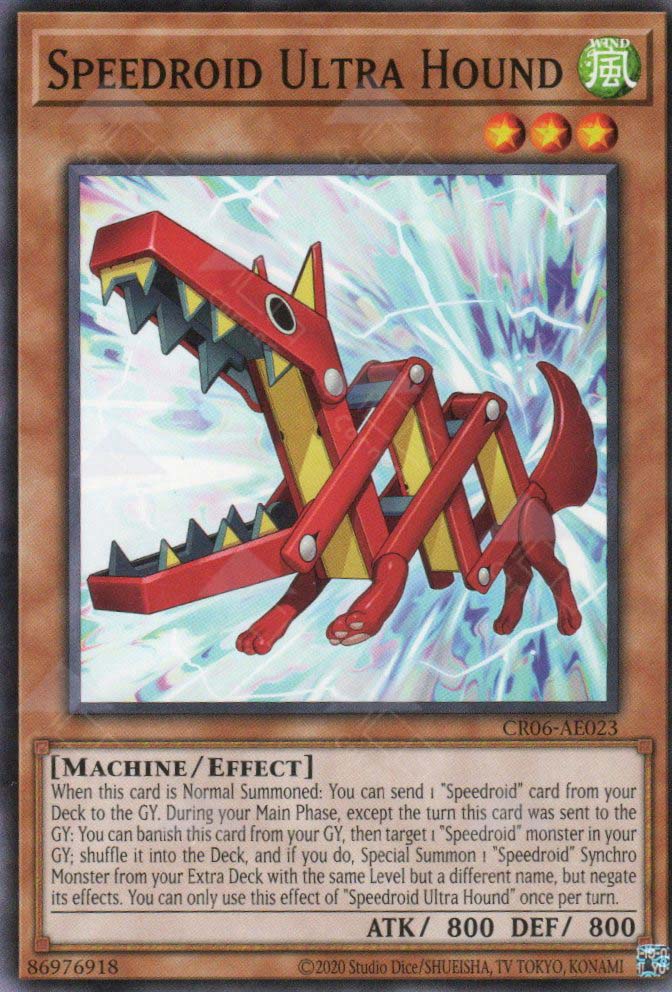 This is an image for the product Speedroid Ultra Hound that has a rarity of Common in the Creation Pack 06 with a card code of CR06-AE023 that is available on the TEKKX Product website.