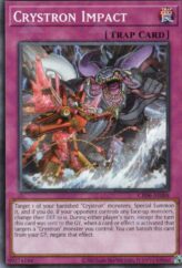 This is an image for the product Crystron Impact that has a rarity of Common in the Creation Pack 06 with a card code of CR06-AE088 that is available on the TEKKX Product website.
