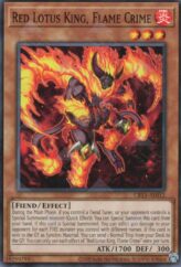 This is an image for the product Red Lotus King, Flame Crime that has a rarity of Common in the Creation Pack 11 with a card code of CR11-AE012 that is available on the TEKKX Product website.