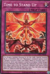 This is an image for the product Time to Stand Up that has a rarity of Common in the Creation Pack 11 with a card code of CR11-AE028 that is available on the TEKKX Product website.