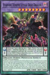 This is an image for the product Starving Venemy Lethal Dose Dragon that has a rarity of Common in the Creation Pack 11 with a card code of CR11-AE039 that is available on the TEKKX Product website.