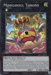 This is an image for the product Mimighoul Throne that has a rarity of Super Rare in the Creation Pack 11 with a card code of CR11-AE061 that is available on the TEKKX Product website.
