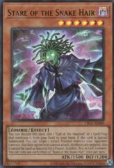 This is an image for the product Stare of the Snake Hair that has a rarity of Ultra Rare in the Creation Pack 11 with a card code of CR11-AE069 that is available on the TEKKX Product website.