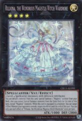 This is an image for the product Rilliona, the Wondrous Magistus Witch Wardrobe that has a rarity of Super Rare in the Creation Pack 11 with a card code of CR11-AE090 that is available on the TEKKX Product website.