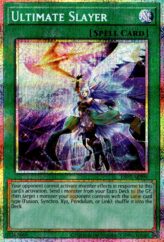 This is an image for the product Ultimate Slayer that has a rarity of Prismatic Secret Rare in the Essential Selection 02 with a card code of ES02-AE094 that is available on the TEKKX Product website.